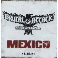 Brutal Attack – Once Upon A Time In Mexico - CD